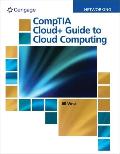 Guía CompTIA Cloud+ para computación en la nube (lista de cursos MindTap) por Jill West